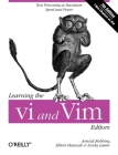 Learning the VI and VIM Editors: Text Processing at Maximum Speed and Power By Arnold Robbins, Elbert Hannah, Linda Lamb Cover Image