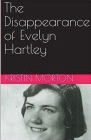 The Disappearance of Evelyn Hartley Cover Image