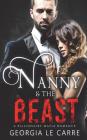 Nanny and the Beast: A Billionaire Mafia Romance By I. S. Creations (Editor), L. Elliott (Editor), Georgia Le Carre Cover Image
