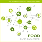 Food (MIT Press Essential Knowledge) By Levi Squier (Read by), Fabio Parasecoli Cover Image