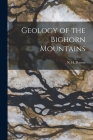 Geology of the Bighorn Mountains Cover Image