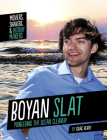 Boyan Slat: Pioneering the Ocean Cleanup By Isaac Kerry Cover Image