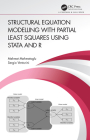 Structural Equation Modelling with Partial Least Squares Using Stata and R By Mehmet Mehmetoglu, Sergio Venturini Cover Image