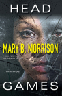 Head Games By Mary B. Morrison Cover Image