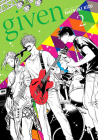 Given, Vol. 2 By Natsuki Kizu Cover Image