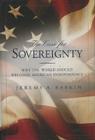 The Case for Sovereignty: Why the World Should Welcome American Independence By Jeremy A. Rabkin Cover Image