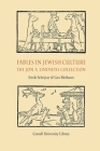Fables in Jewish Culture: The Jon A. Lindseth Collection Cover Image