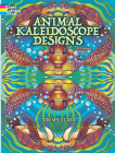 Animal Kaleidoscope Designs Coloring Book (Dover Coloring Books) By Jeremy Elder Cover Image