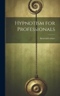 Hypnotism for Professionals Cover Image