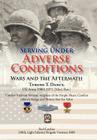 Serving Under Adverse Conditions: Wars and the Aftermath By Tyrone T. Dancy Cover Image