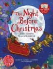 The Night Before Christmas: A Colouring Transfer Book By Clement C. Moore Cover Image