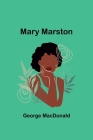 Mary Marston By George MacDonald Cover Image