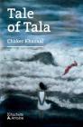 Tale of Tala By Chaker Khazaal Cover Image