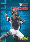 Catcher (Play Ball: Baseball) By Jason Glaser Cover Image