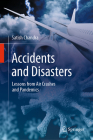 Accidents and Disasters: Lessons from Air Crashes and Pandemics By Satish Chandra Cover Image
