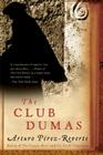 The Club Dumas By Arturo Perez-Reverte Cover Image