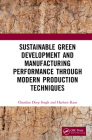 Sustainable Green Development and Manufacturing Performance through Modern Production Techniques Cover Image