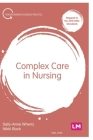 Complex Care in Nursing By Hael Chee Cover Image