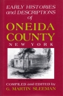 Early Histories and Descriptions of Oneida County, New York Cover Image