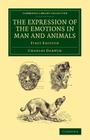 The Expression of the Emotions in Man and Animals (Cambridge Library Collection - Darwin) By Charles Darwin Cover Image