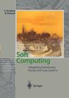 Soft Computing: Integrating Evolutionary, Neural, and Fuzzy Systems By Andrea Tettamanzi, J. Janßen (Cover Design by), Marco Tomassini Cover Image