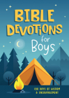 Bible Devotions for Boys: 180 Days of Wisdom and Encouragement By Emily Biggers Cover Image