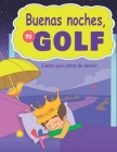 Buenas noches, mi Golf: Cuento antes de dormir Cover Image