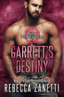 Garrett's Destiny: An Action Packed Alpha Vampire Paranormal Romance (Dark Protectors #15) By Rebecca Zanetti Cover Image