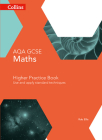 Collins GCSE Maths — AQA GCSE Maths Higher Practice Book: Use and Apply Standard Techniques By Collins UK Cover Image