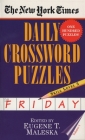 The New York Times Daily Crossword Puzzles: Friday, Volume 1: Skill Level 5 By New York Times, Eugene Maleska (Editor) Cover Image