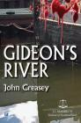 Gideon's River: (Writing as JJ Marric) (Gideon of Scotland Yard #14) By John Creasey Cover Image
