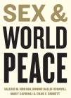 Sex and World Peace By Valerie Hudson, Bonnie Ballif-Spanvill, Mary Caprioli Cover Image