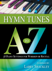 Hymn Tunes A to Z: 38 Piano Settings for Worship or Recital Cover Image