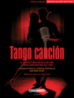 Tango Canción: 21 Argentine Tangos for Medium-Low Voice and Piano By Juan María Solare Cover Image