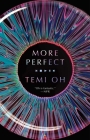 More Perfect (Temi Oh) Cover Image