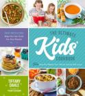 The Ultimate Kids Cookbook: One-Pot Meals Your Whole Family Will Love! Cover Image