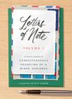 Letters of Note: Volume 2: An Eclectic Collection of Correspondence Deserving of a Wider Audience By Shaun Usher (Compiled by) Cover Image