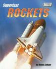 Superfast Rockets (Ultimate Speed) By Donna Latham Cover Image