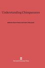 Understanding Chimpanzees By Paul G. Heltne (Editor), Linda A. Marquardt (Editor) Cover Image