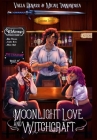 Moonlight Love and Witchcraft By Vaela Denarr, Micah Iannandrea Cover Image