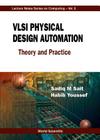 VLSI Physical Design Automation: Theory and Practice Cover Image