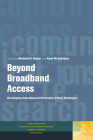 Beyond Broadband Access: Developing Data-Based Information Policy Strategies (Donald McGannon Communication Research Center's Everett C. P) By Richard D. Taylor, Amit M. Schejter Cover Image