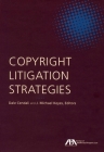 Copyright Litigation Strategies Cover Image
