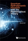 Quantum Hydrodynamic Equation and Its Mathematical Theory By Boling Guo Cover Image