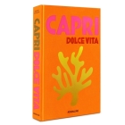 Capri Dolce Vita By Cesare Cunaccia (Text by (Art/Photo Books)) Cover Image