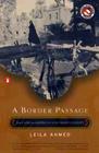 A Border Passage: From Cairo to America--A Woman's Journey By Leila Ahmed Cover Image
