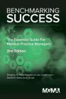 Benchmarking Success: The Essential Guide for Medical Practice Managers Cover Image