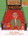 Love to Langston By Tony Medina, R. Gregory Christie (Illustrator) Cover Image