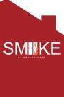 Smoke: Poems by Ashlee Haze Cover Image