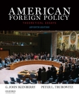 American Foreign Policy: Theoretical Essays By G. John Ikenberry, Peter Trubowitz Cover Image